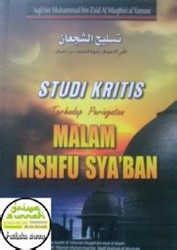 Image of Studi Kritis Terhadap Peringatan Malam Nishfu Sya'ban