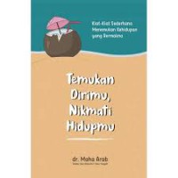 Image of Temukan Dirimu, Nikmati Hidupmu