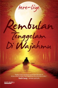 Image of Tere-liye Rembulan Tenggelam DI Wajahmu