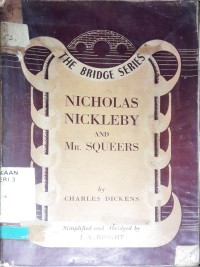 Image of THE BRIDGE SERIES NICHOLAS NICKLEBY AND MR. SQUEERS