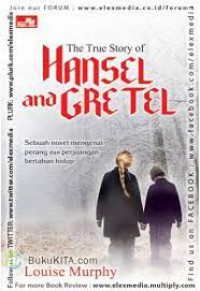 Image of The True Story Of Hansel And Gretel