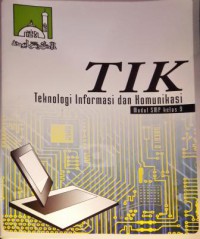 Image of TIK TEKNOLOGI INFORMASI DAN KOMUNIKASI