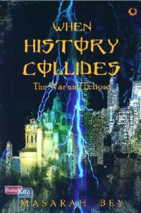 Image of When History Collides The War and Eclipse